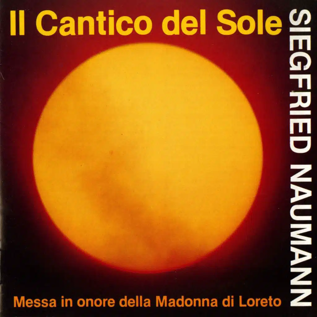 Il cantico del sole, Op. 8, Pt. 3