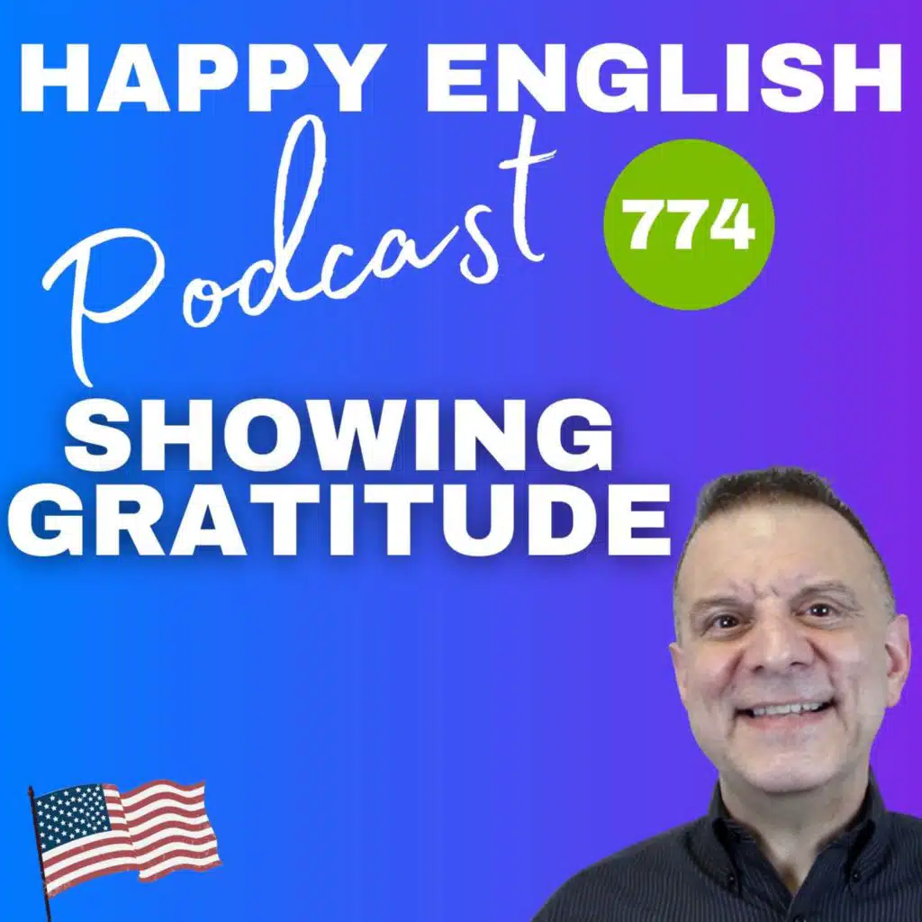 774 - Different Ways To Show Gratitude In English