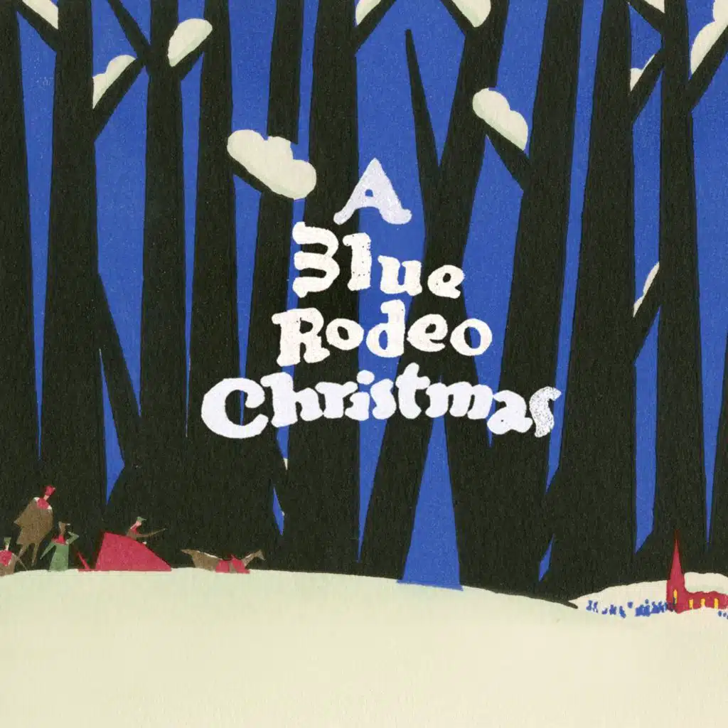 A Blue Rodeo Christmas
