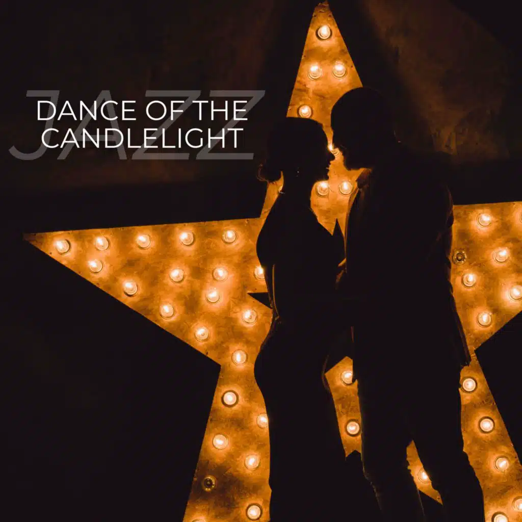 Dance of the Candlelight (Shadows of Love in Jazz Melody)