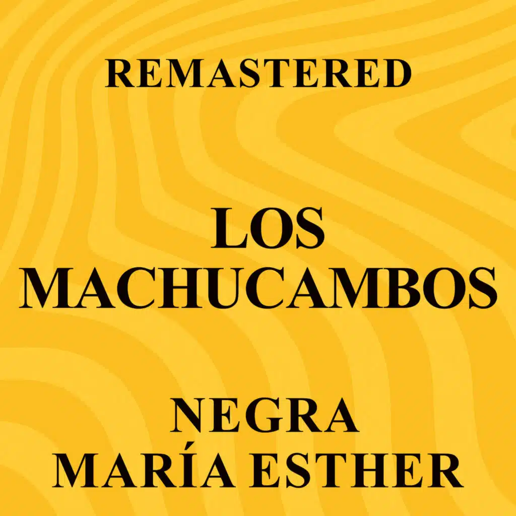 Negra María Esther (Remastered)