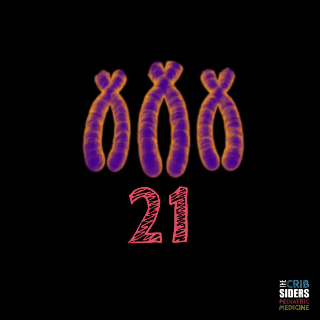 S6 Ep126: Understanding the Extra Chromosome: Trisomy 21