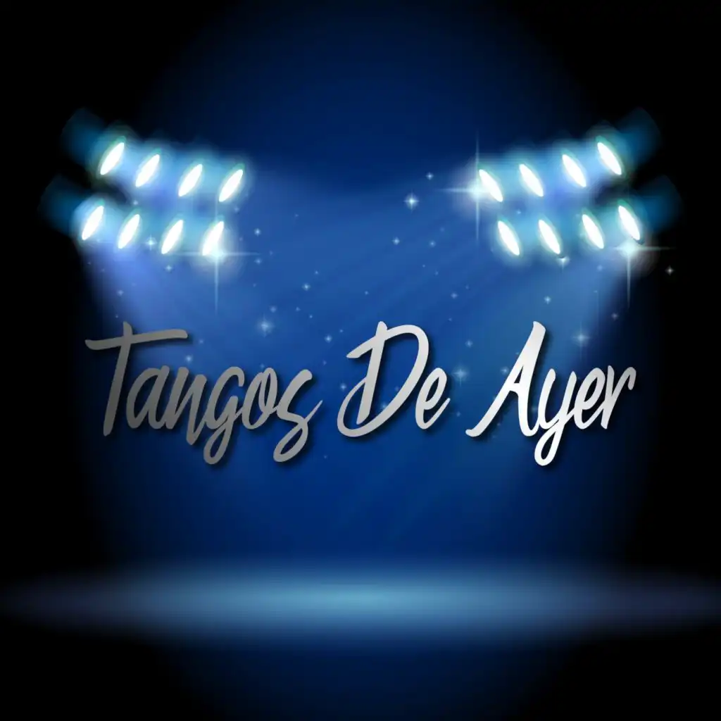 Tangos De Ayer