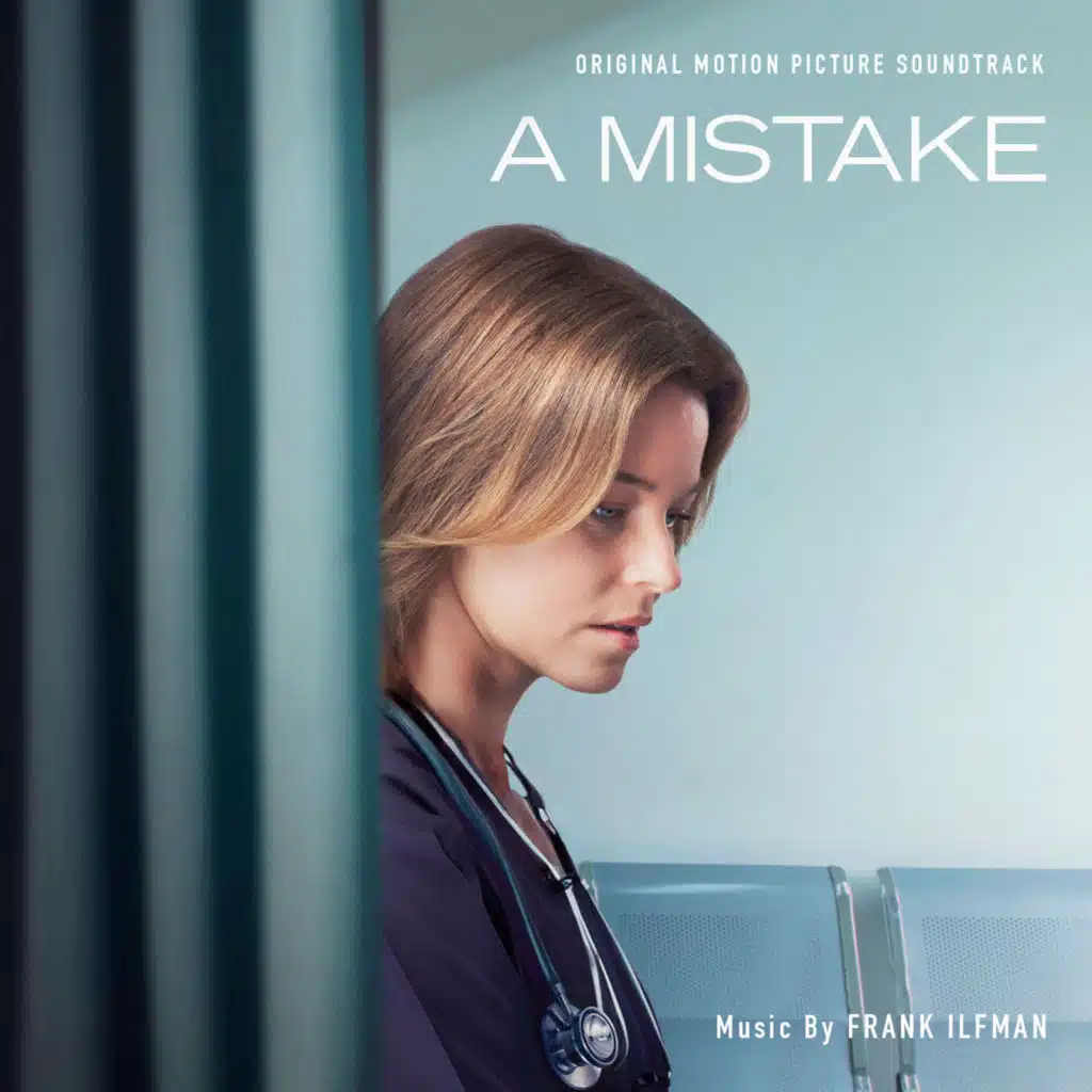 A Mistake (Original Motion Picture Soundtrack)