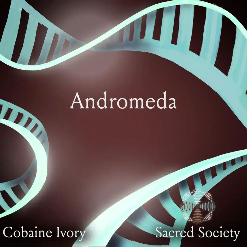 Andromeda (feat. Cobaine Ivory)