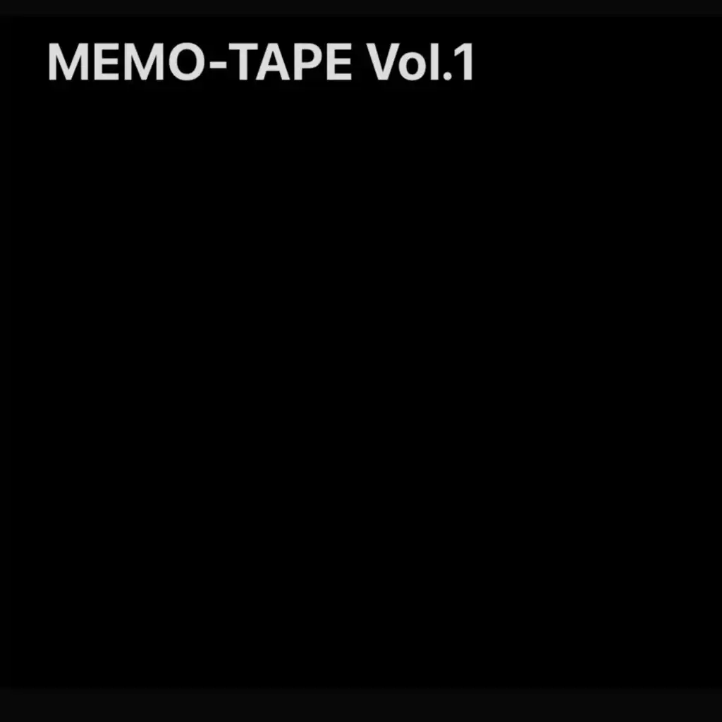 MEMO-Tape Vol. 1