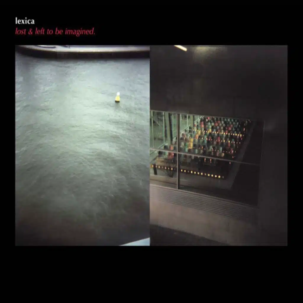 Lost & Left to Be Imagined