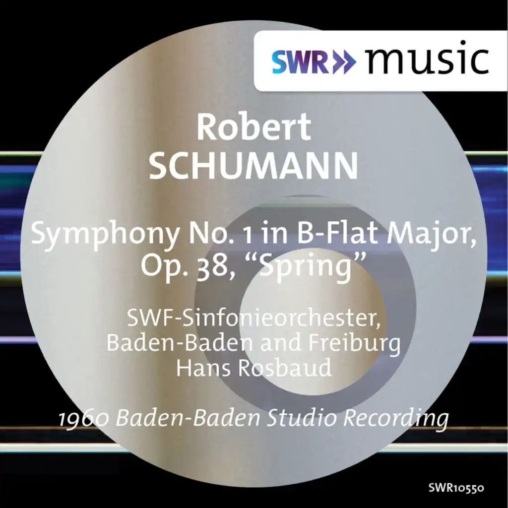 R. Schumann: Symphony No. 1 in B-Flat Major, Op. 38 "Spring"