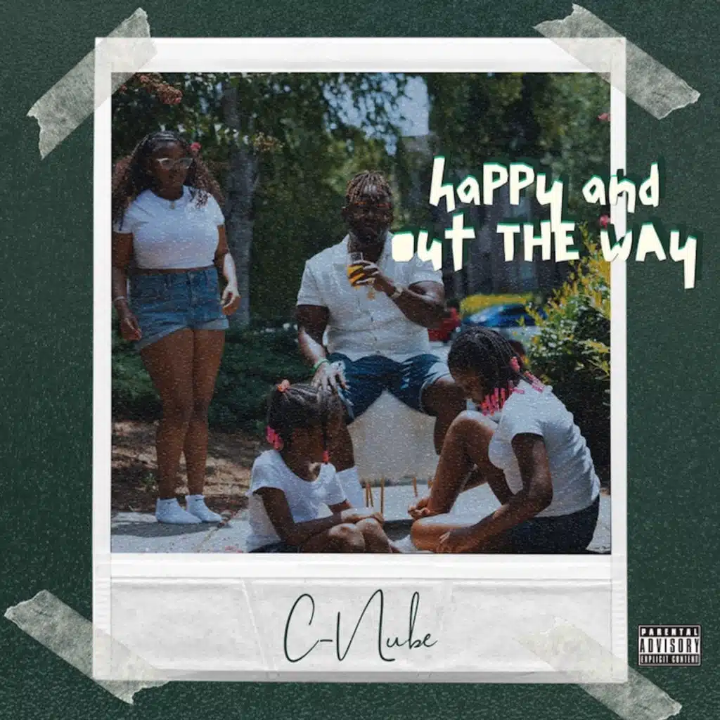 Happy and out the Way