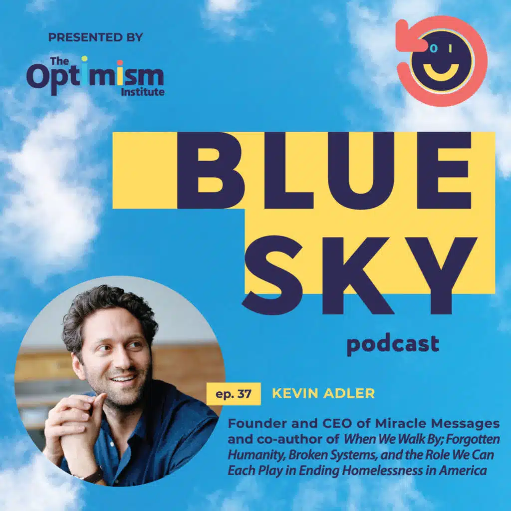 Throwback/Encore Presentation: Kevin Adler Discusses His New Book, 'When We Walk By,' and Explains Why He's Optimistic About Our Ability to End Homelessness in America