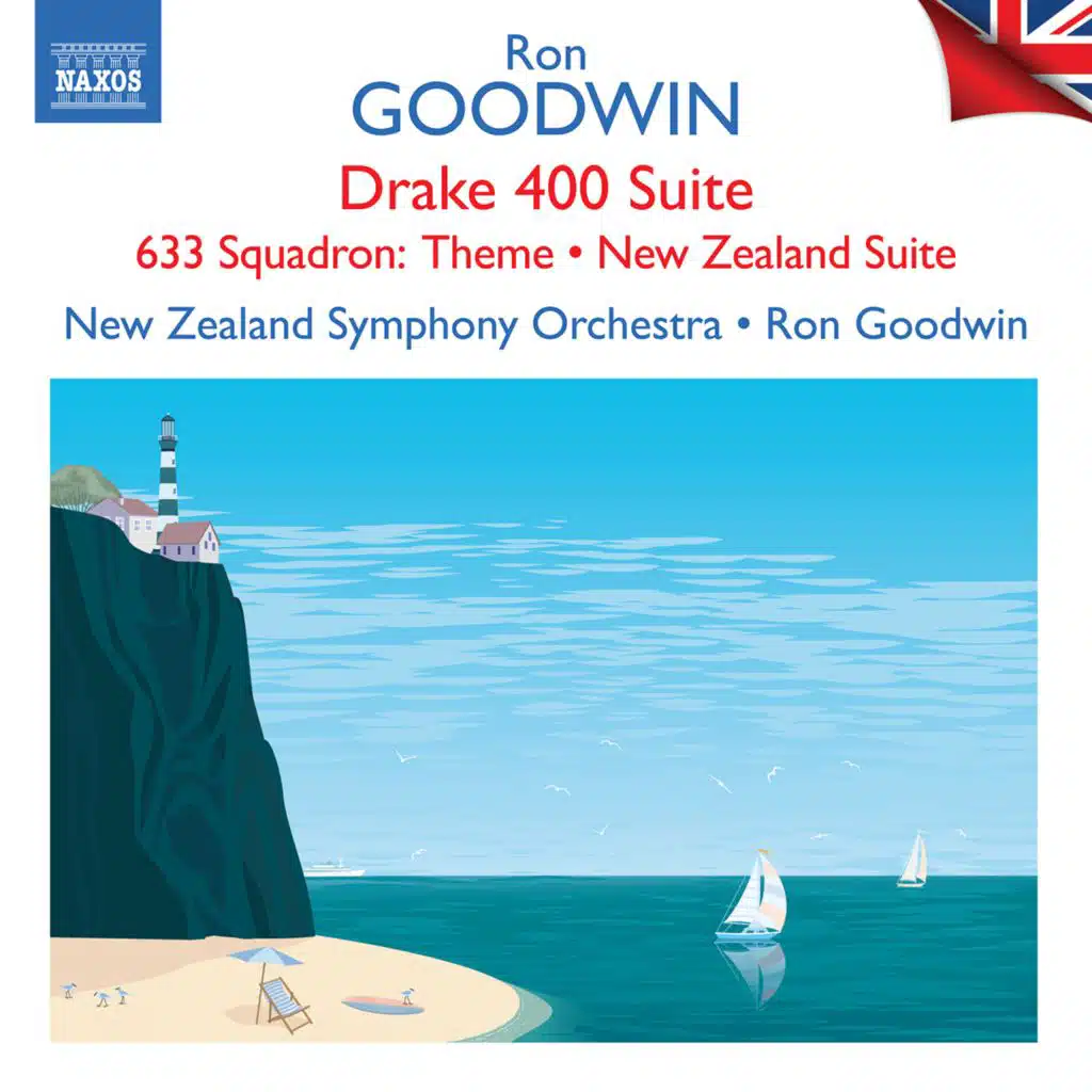 Goodwin: Drake 400 Suite, Main Title Theme (From "633 Squadron") & Other Orchestral Works