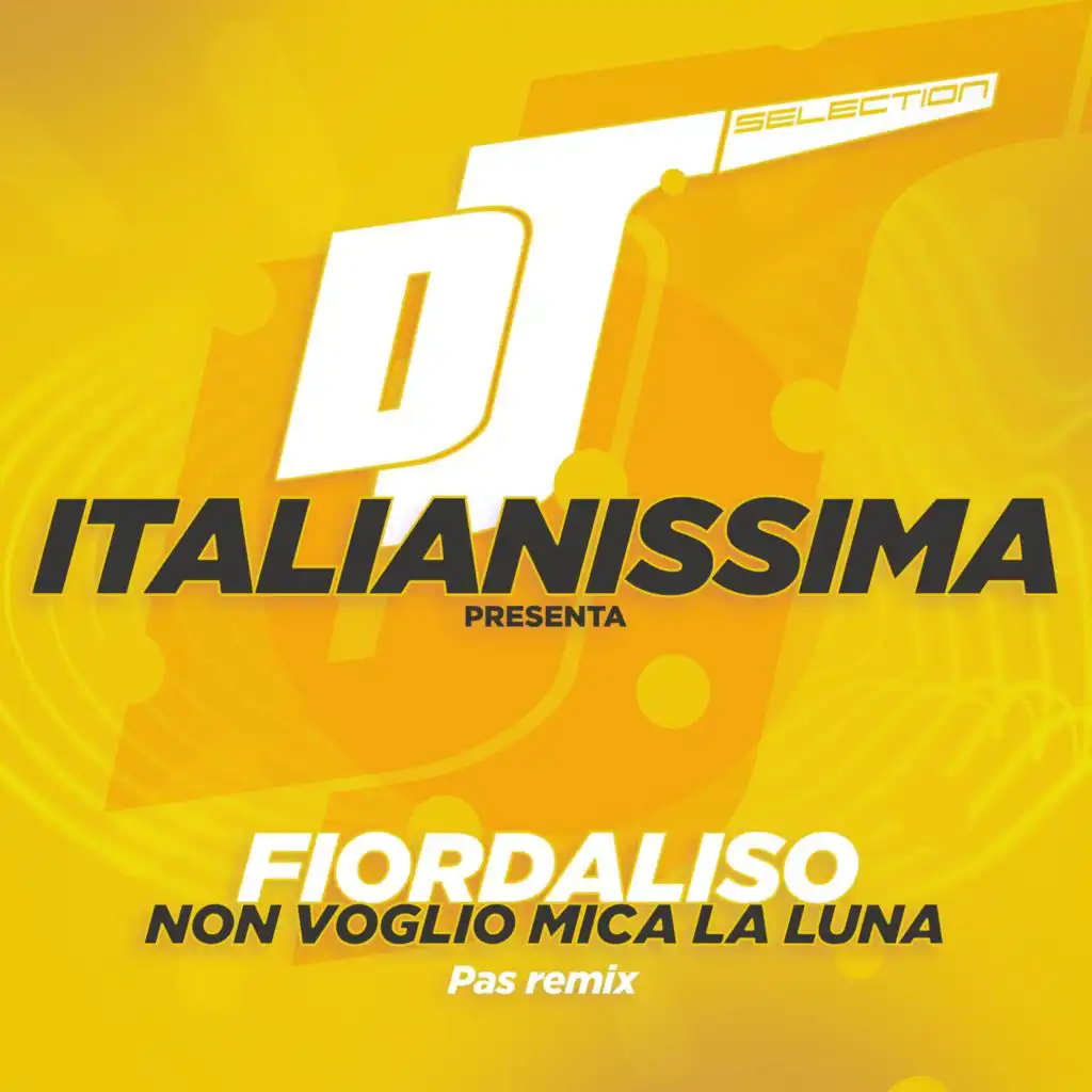 Non voglio mica la luna (PAS extended mix)