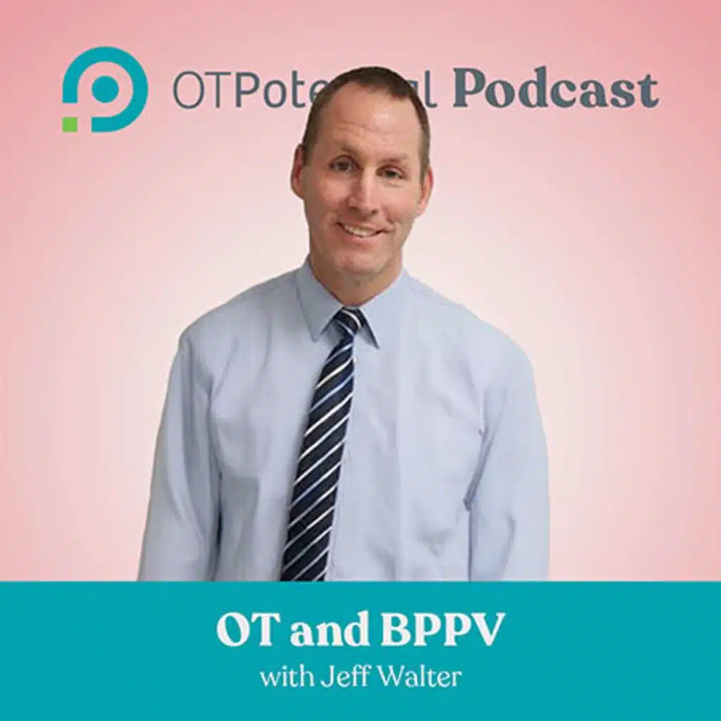 #93: OT and BPPV with Jeff Walter