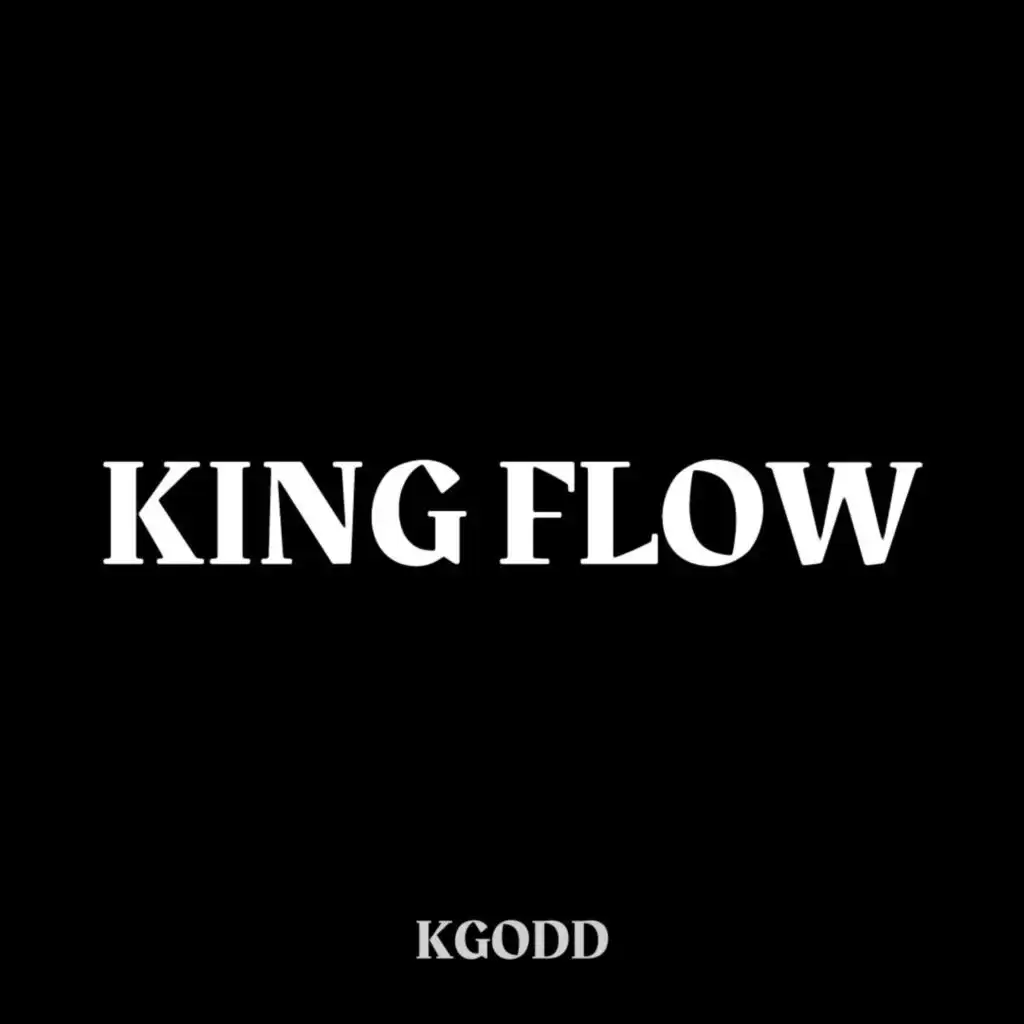 King Flow