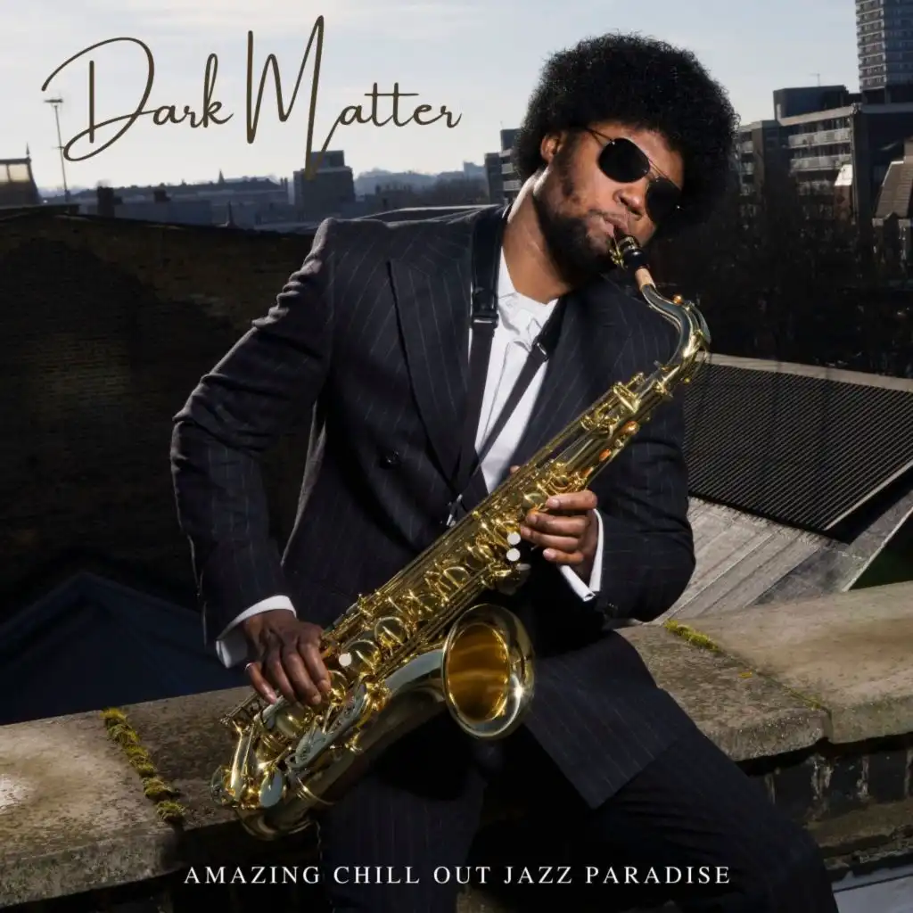 Amazing Chill Out Jazz Paradise