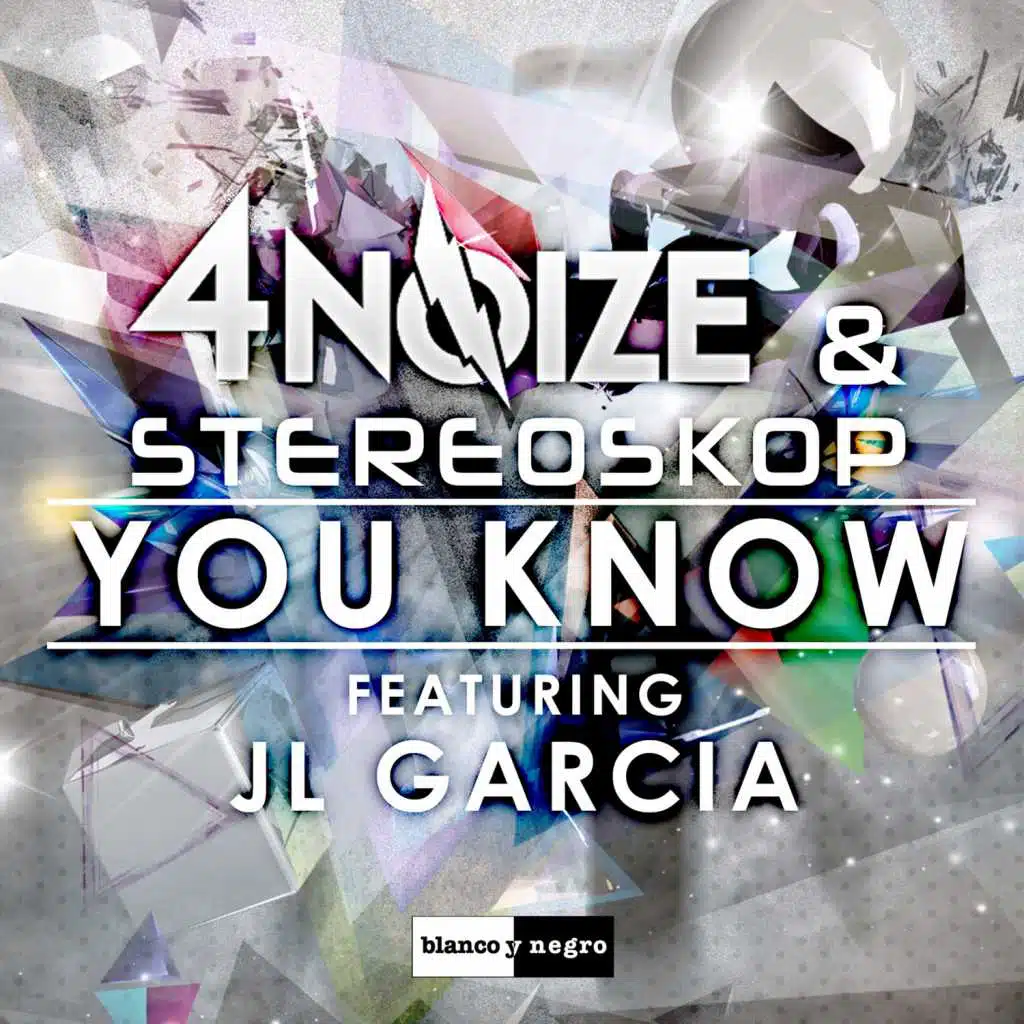 You Know (feat. JL Garcia)