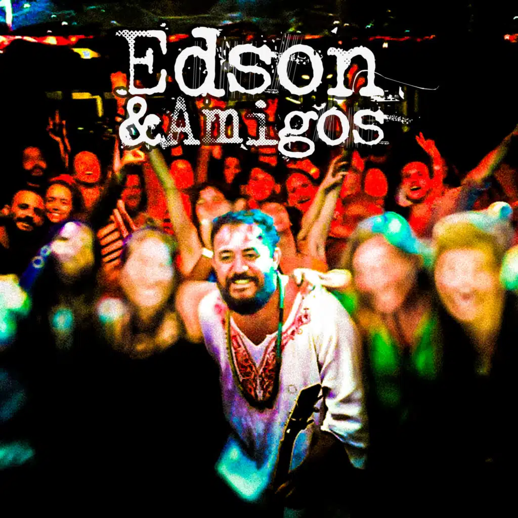 Edson & Amigos