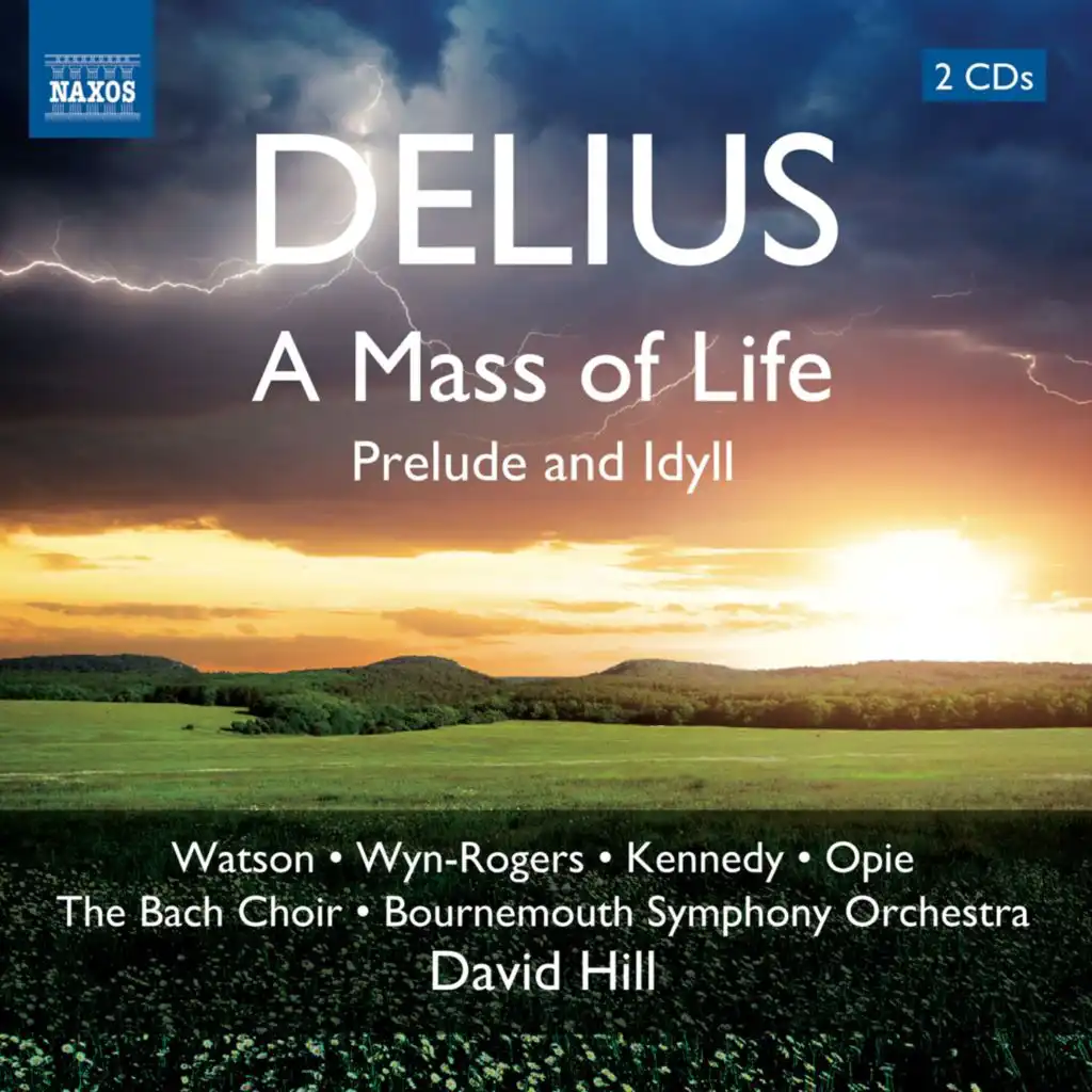 Delius: A Mass of Life