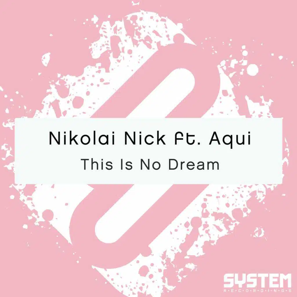 This Is No Dream (Nikolai Nick feat. Aqui)