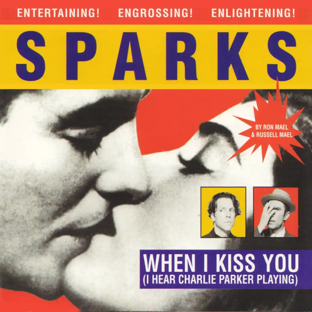 When I Kiss You (I Hear Charlie Parker Playing) (When I Dub You)