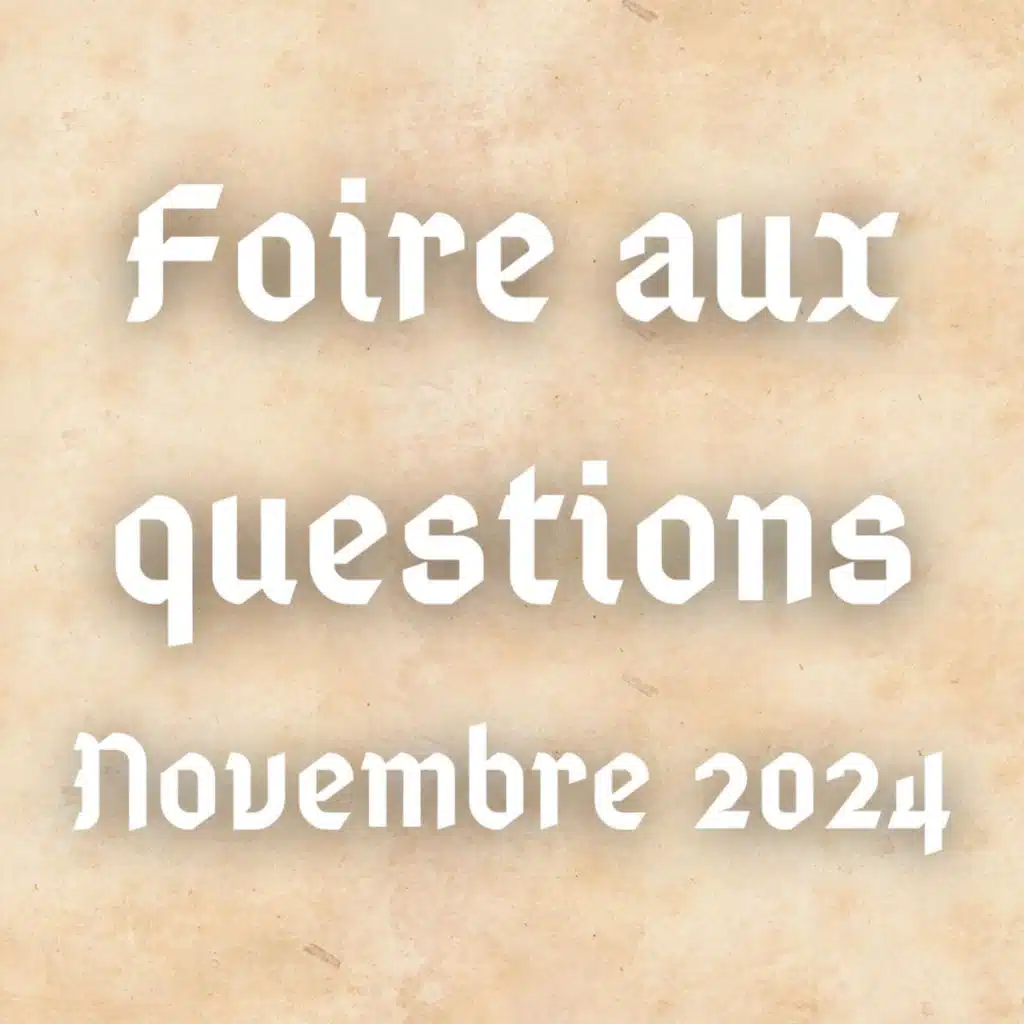 Les coulisses du podcast (FAQ novembre 2024)