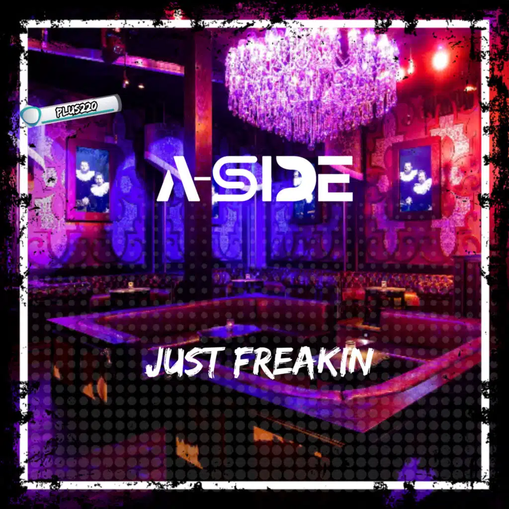 Just Freakin (Radio Edit)