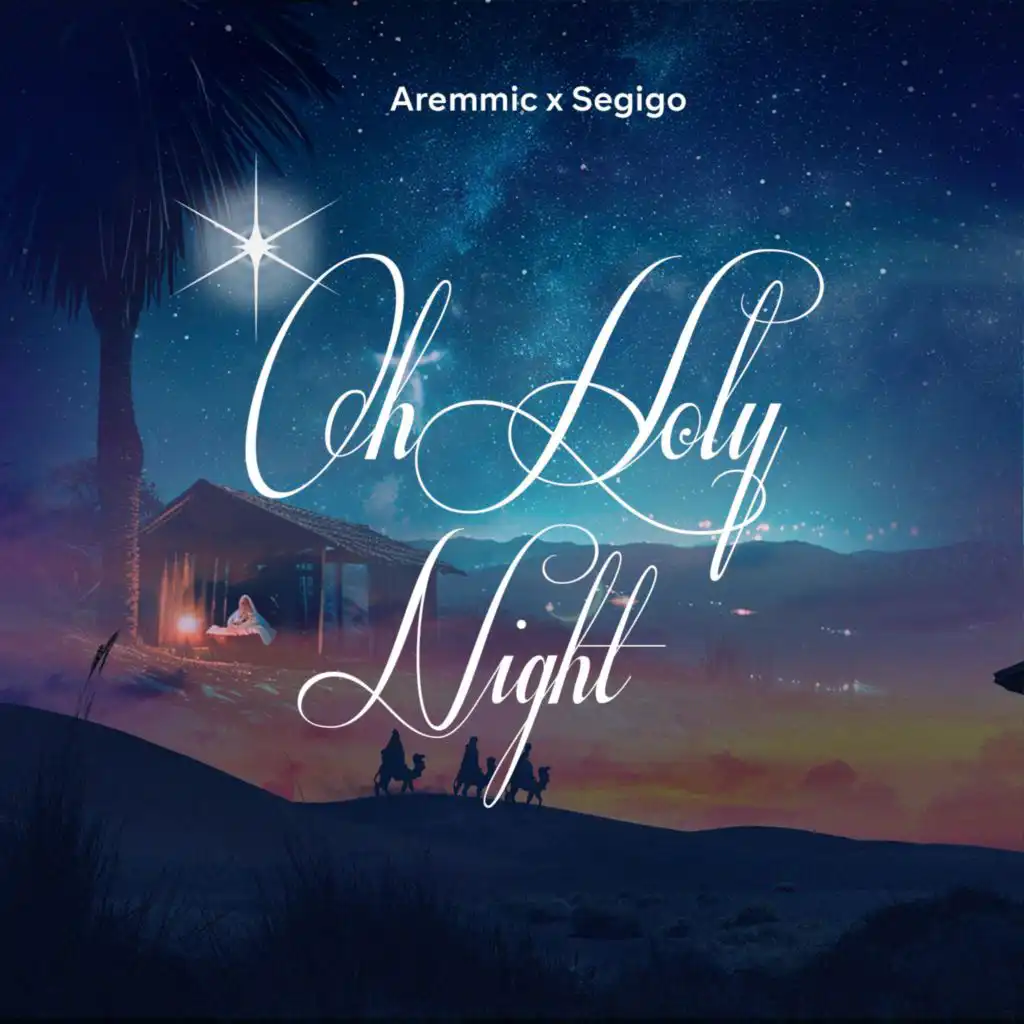 Oh Holy Night (feat. Segigo)