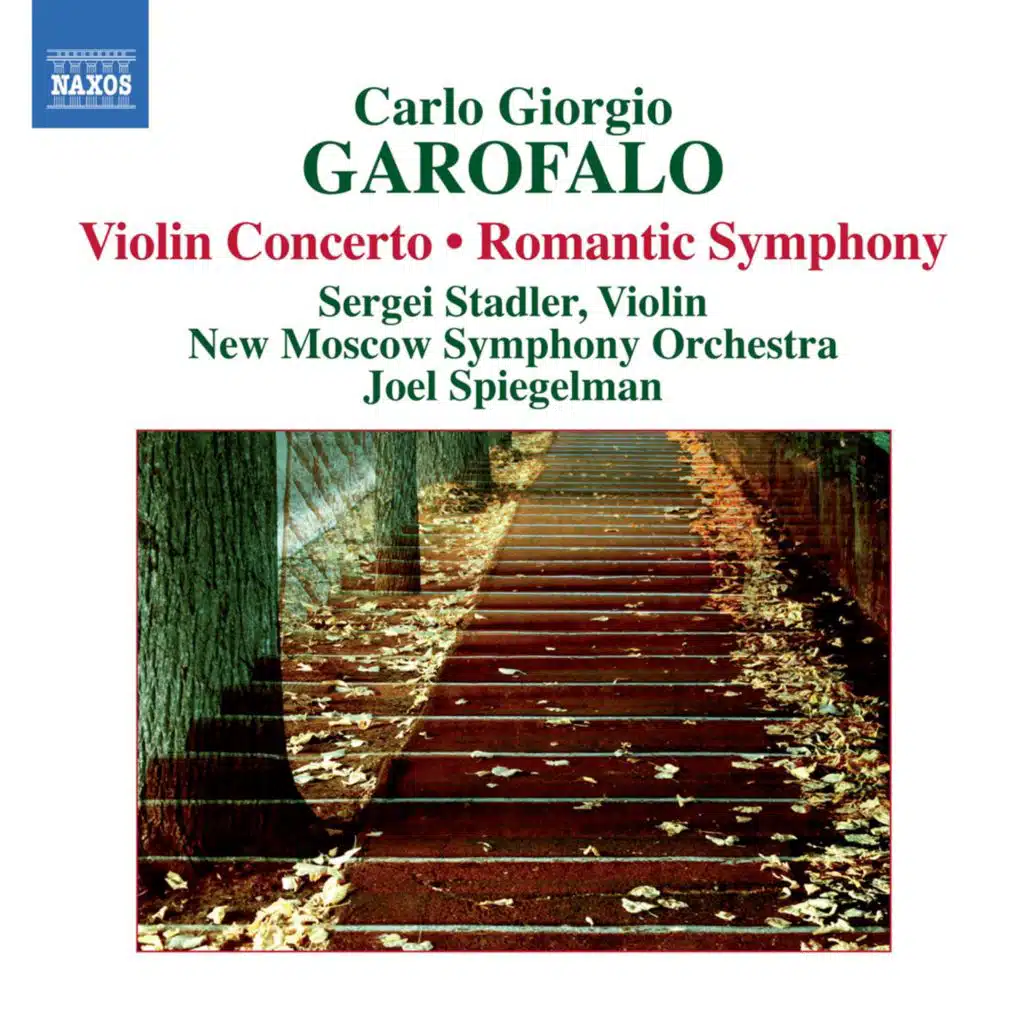 Garofalo: Violin Concerto - Romantic Symphony