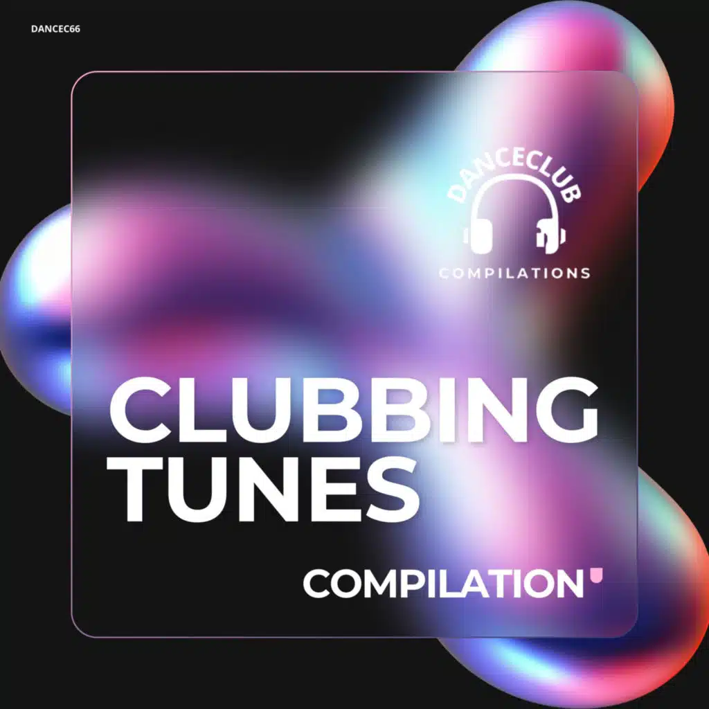 Clubbing Tunes Compilation
