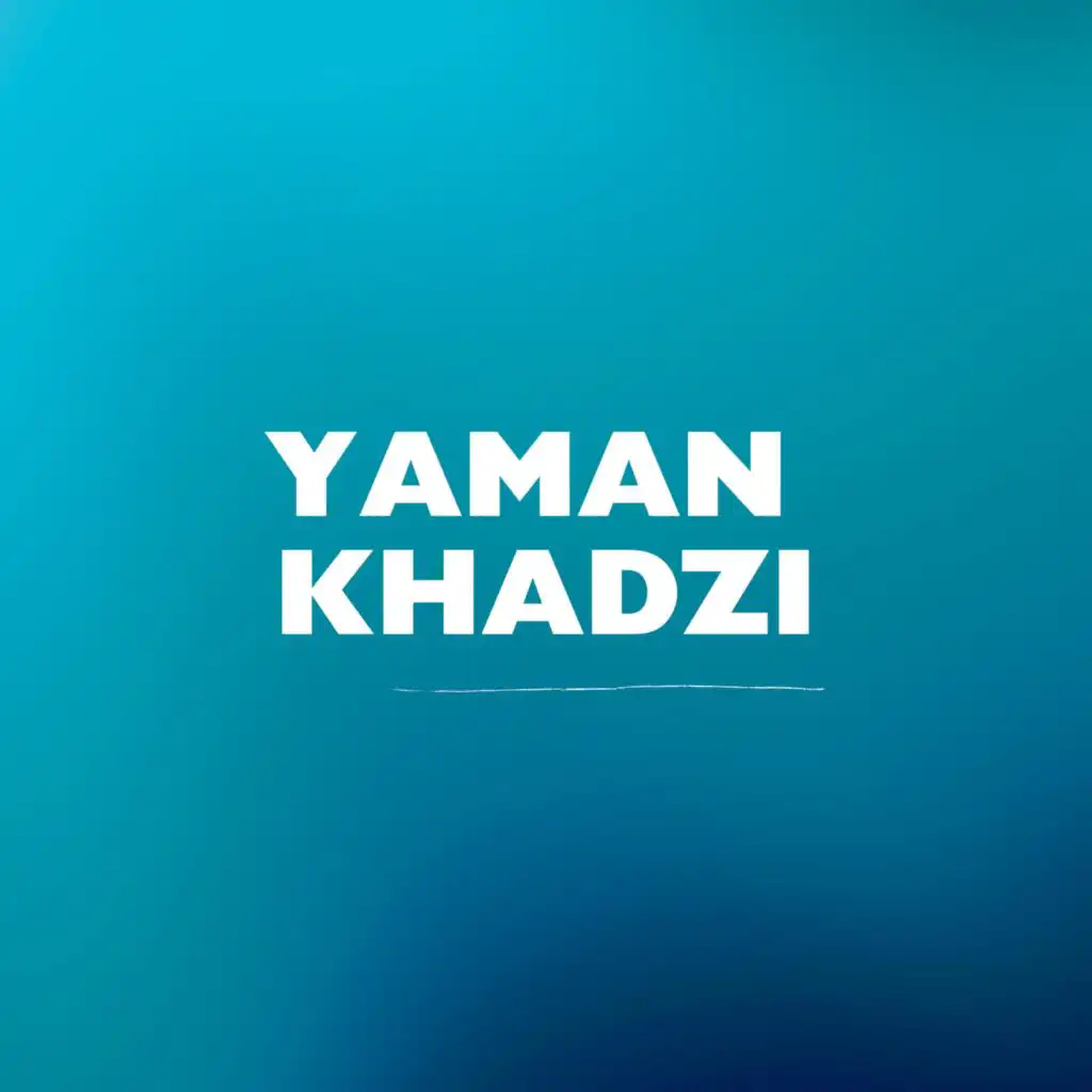 Yaman Khadzi