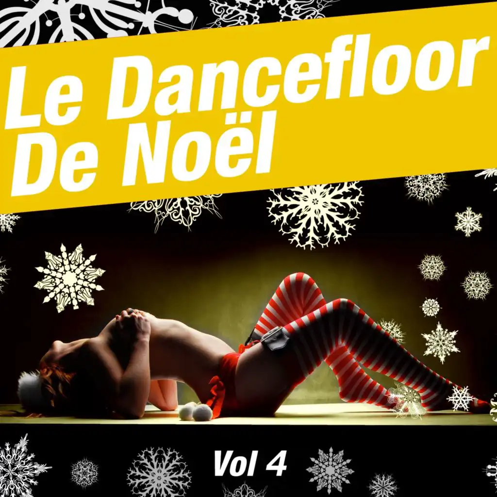 Le Dancefloor De Noël Vol 4