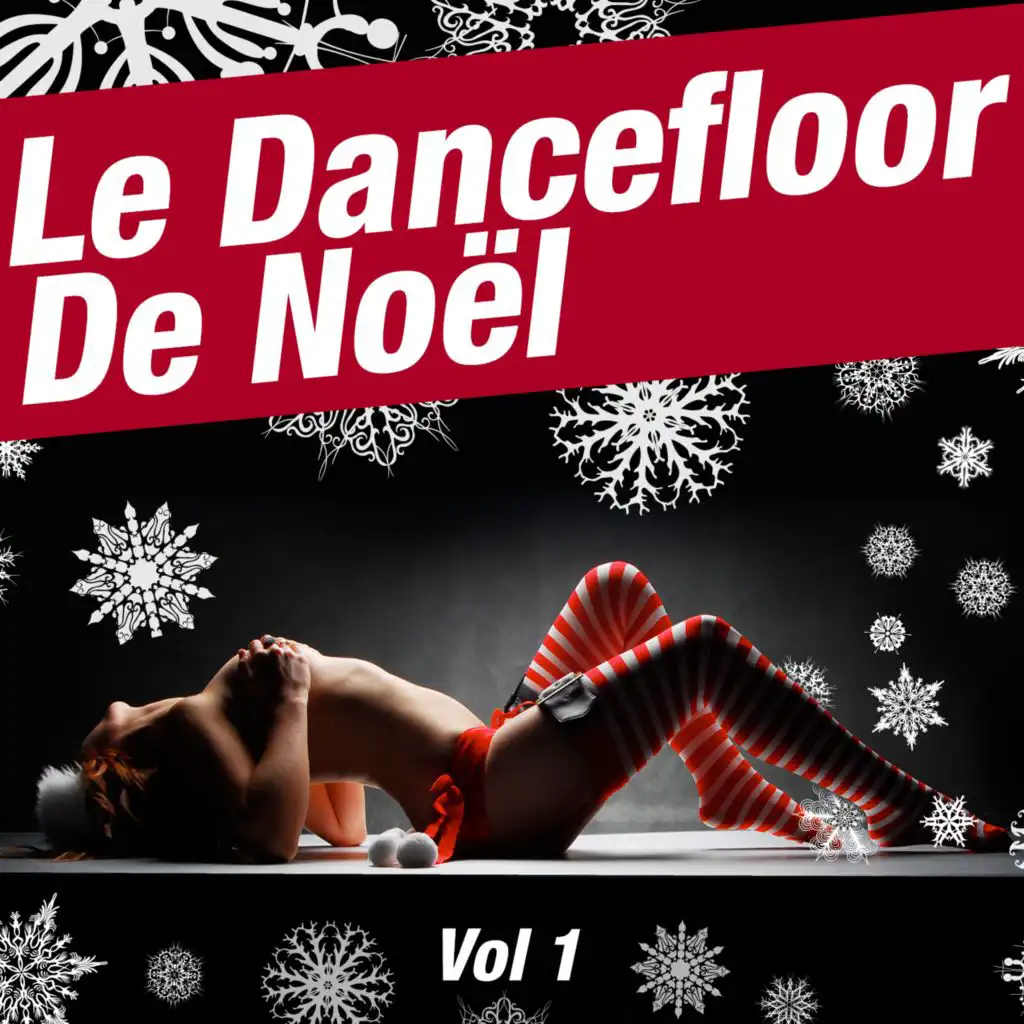 Le Dancefloor De Noël - Vol 1