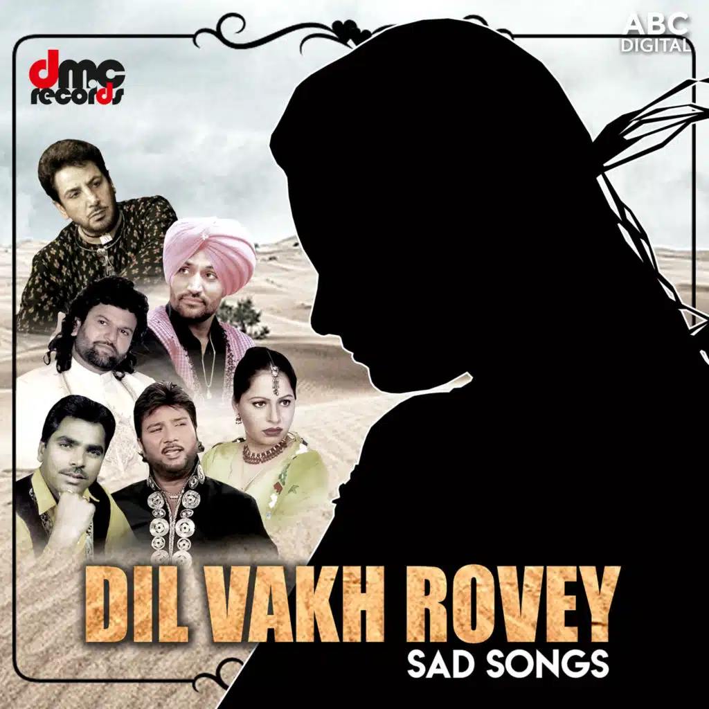 Dil Vakh Rowe