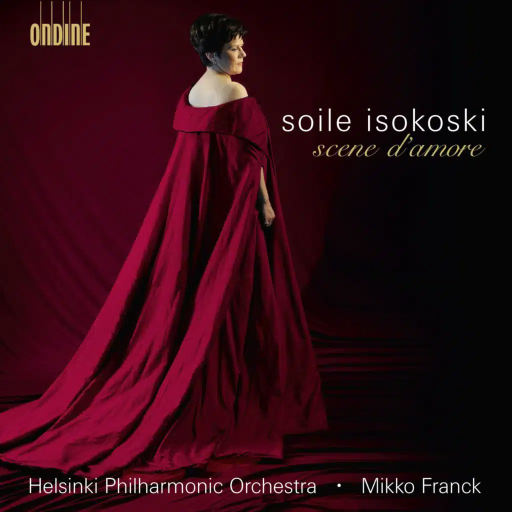Opera Arias (Soprano): Isokoski, Soile - Tchaikovsky, P.I. / Bizet, G. / Gounod, C. / Puccini, G. / Verdi, G. (Scene D'Amore)