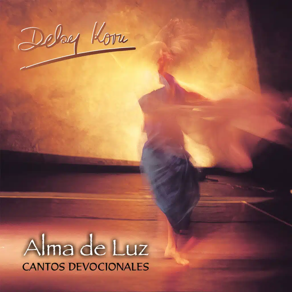 Alma De Luz (Cantos Devocionales)