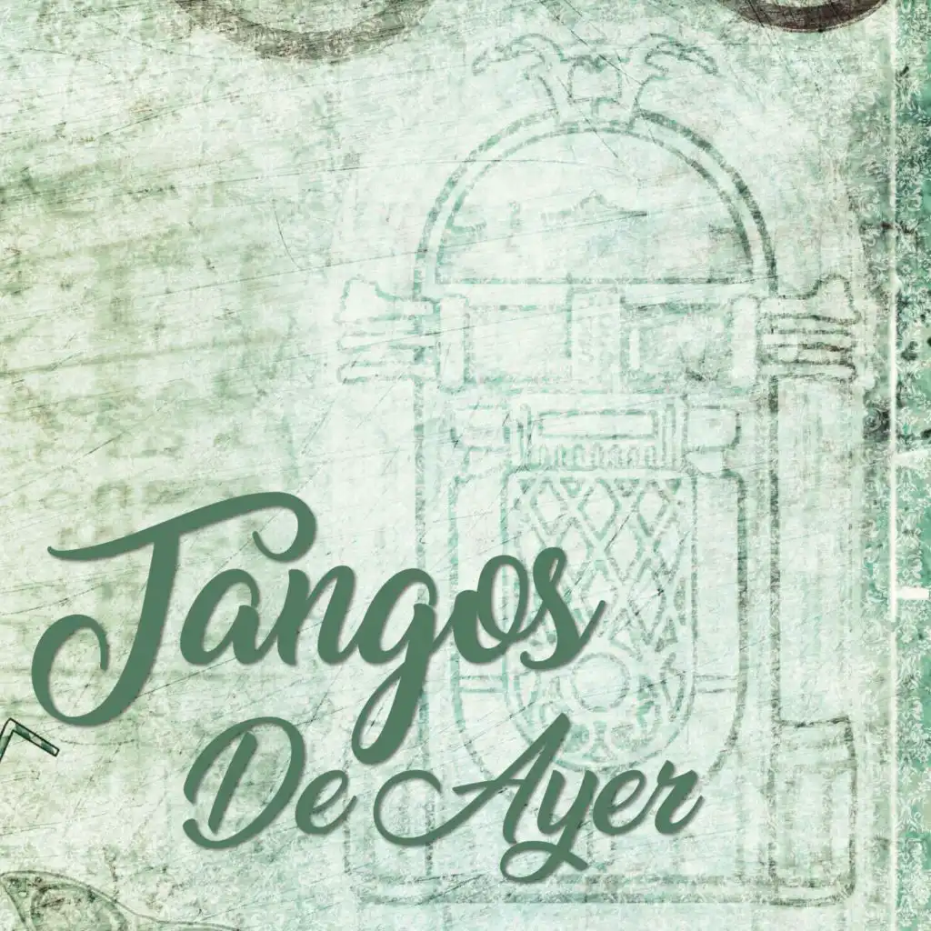 Tangos De Ayer