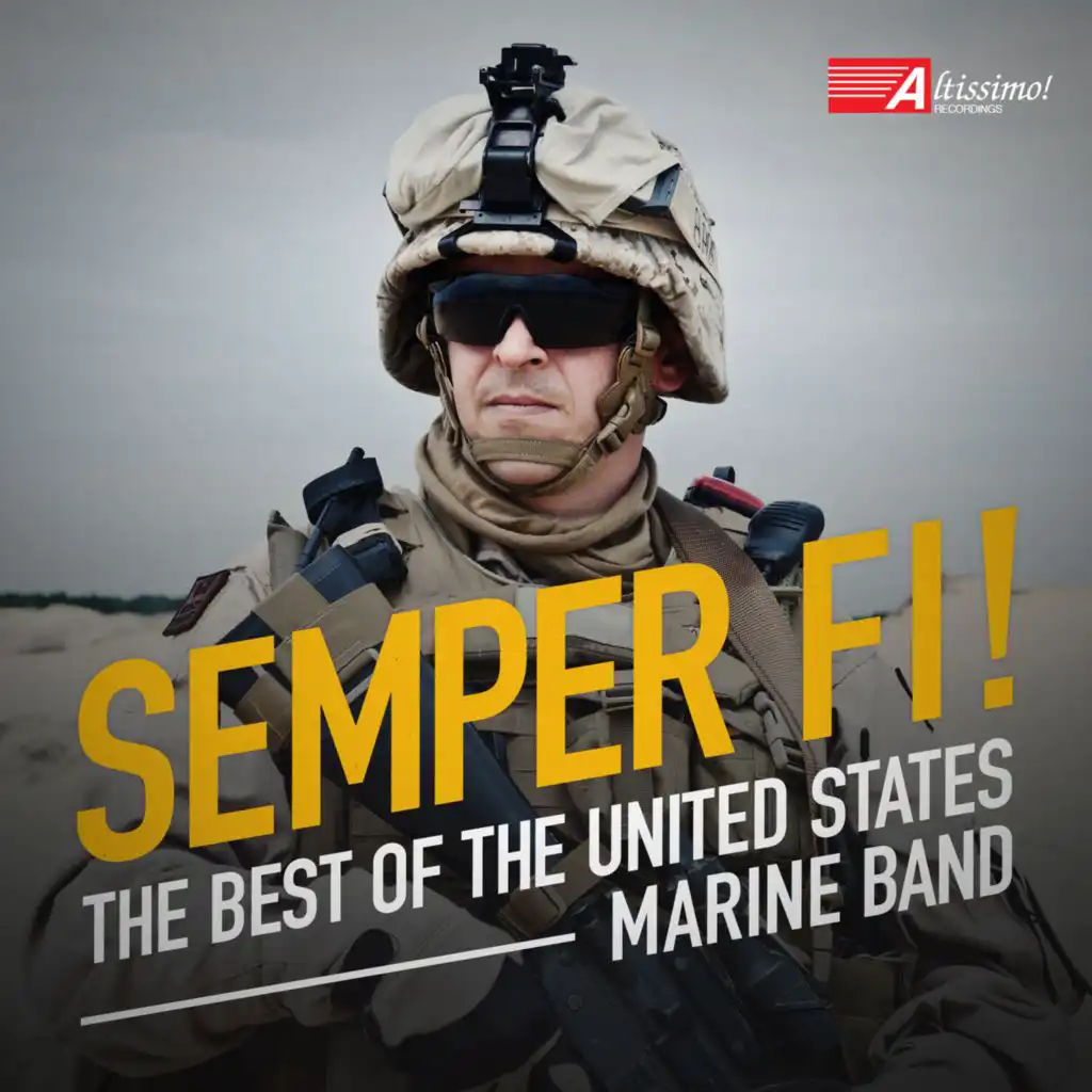 Semper Fi!:  The Best of the United States Marine Band