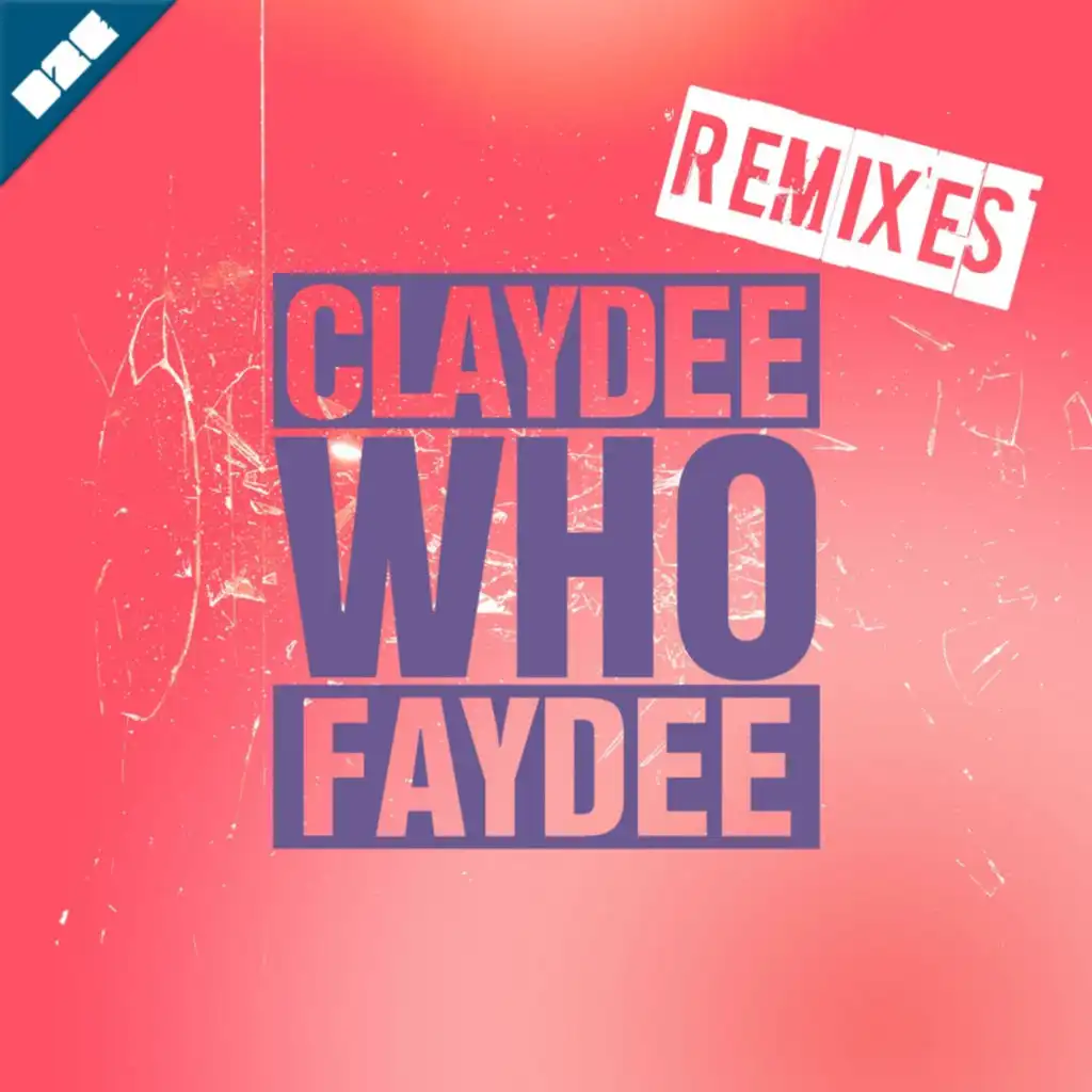 Claydee, Faydee