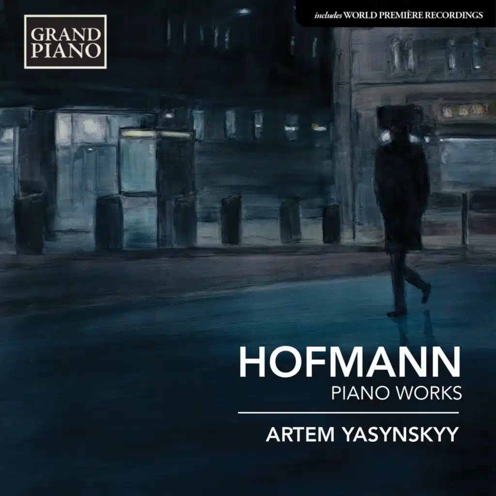 Hofmann: Piano Works