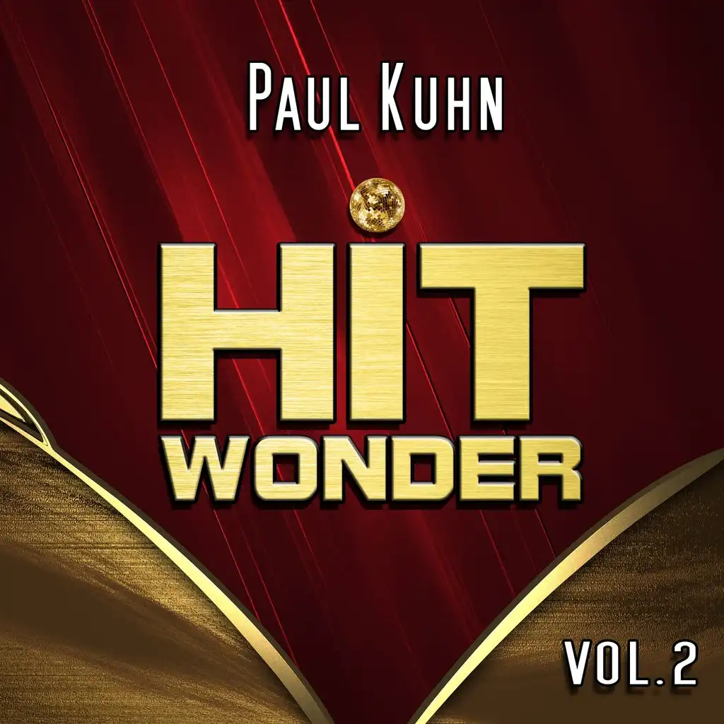 Hit Wonder: Paul Kuhn, Vol. 2