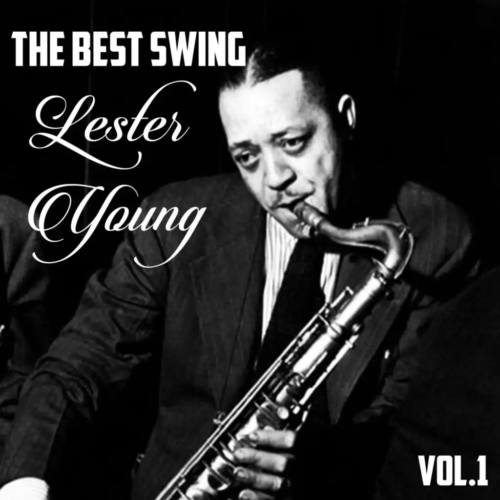 The Best Swing, Lester Young, Vol. 1