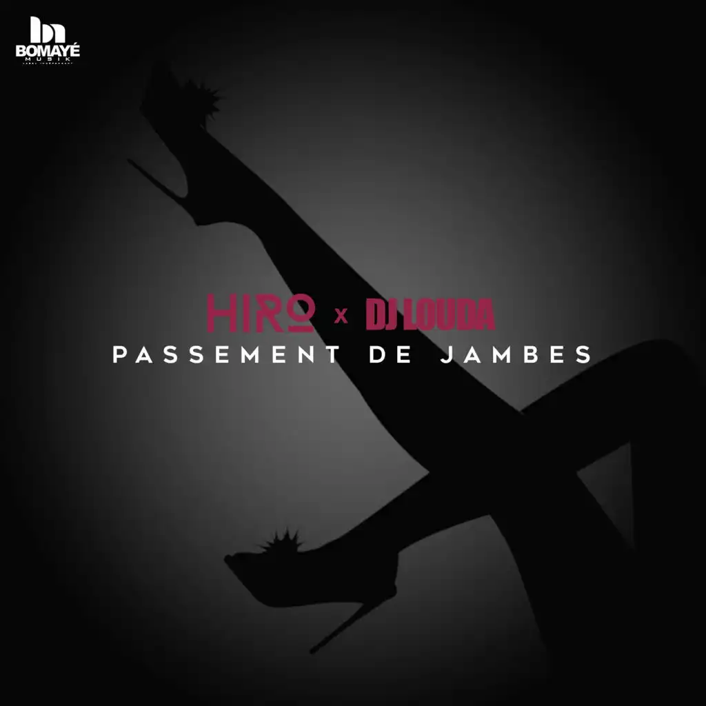 Passement de jambes (ft. DJ Louda)