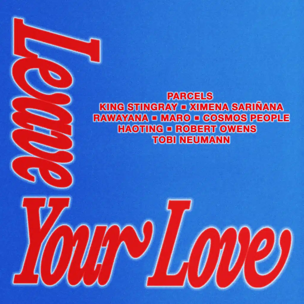 Parcels, Robert Owens & Tobi Neumann