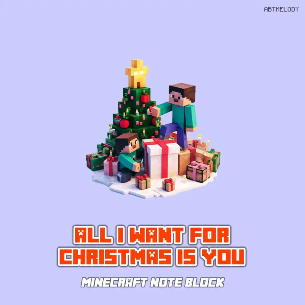 All I Want for Christmas Is You (Minecraft Note Block)