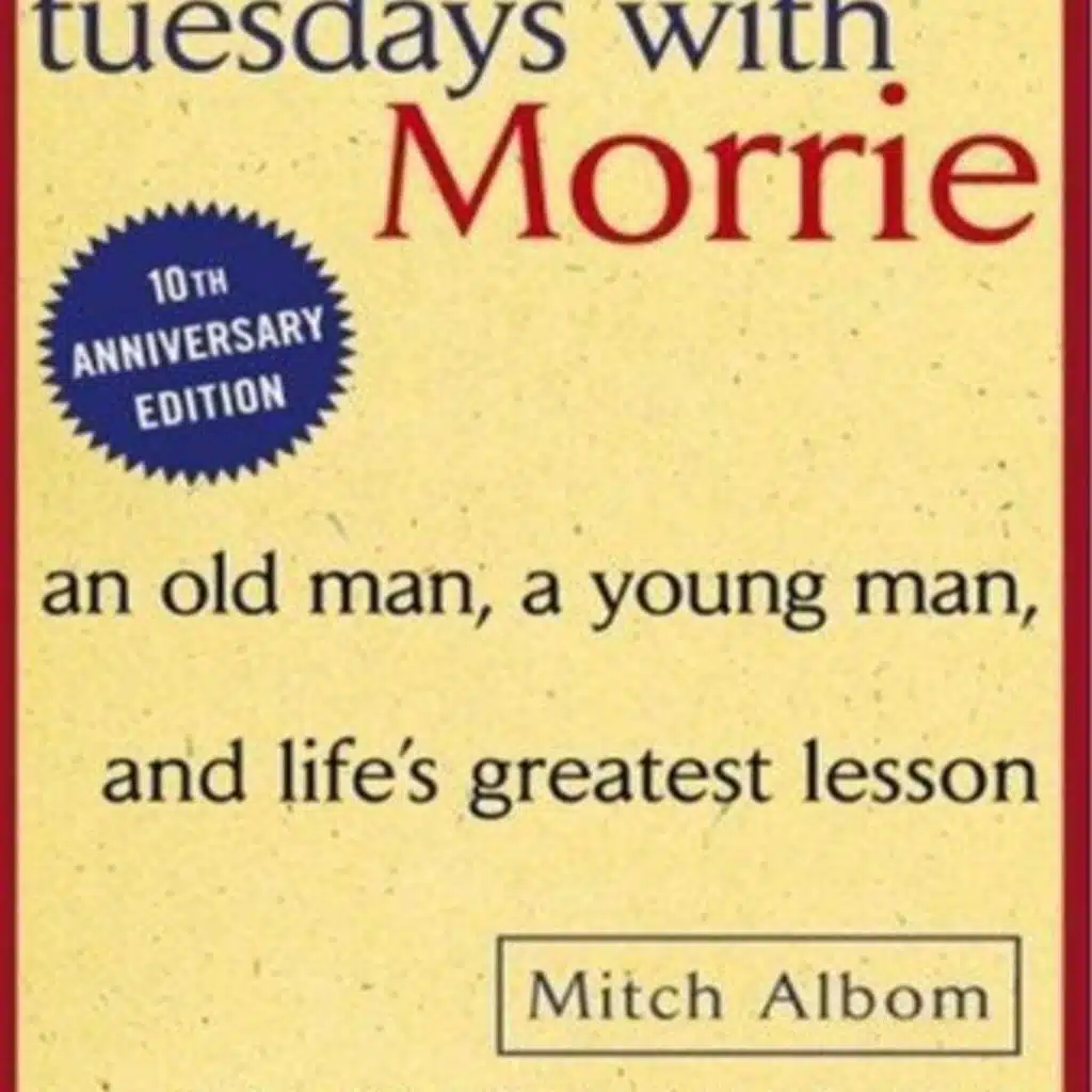 Mitch Albom's Tuesdays with Morrie -Book Summary 