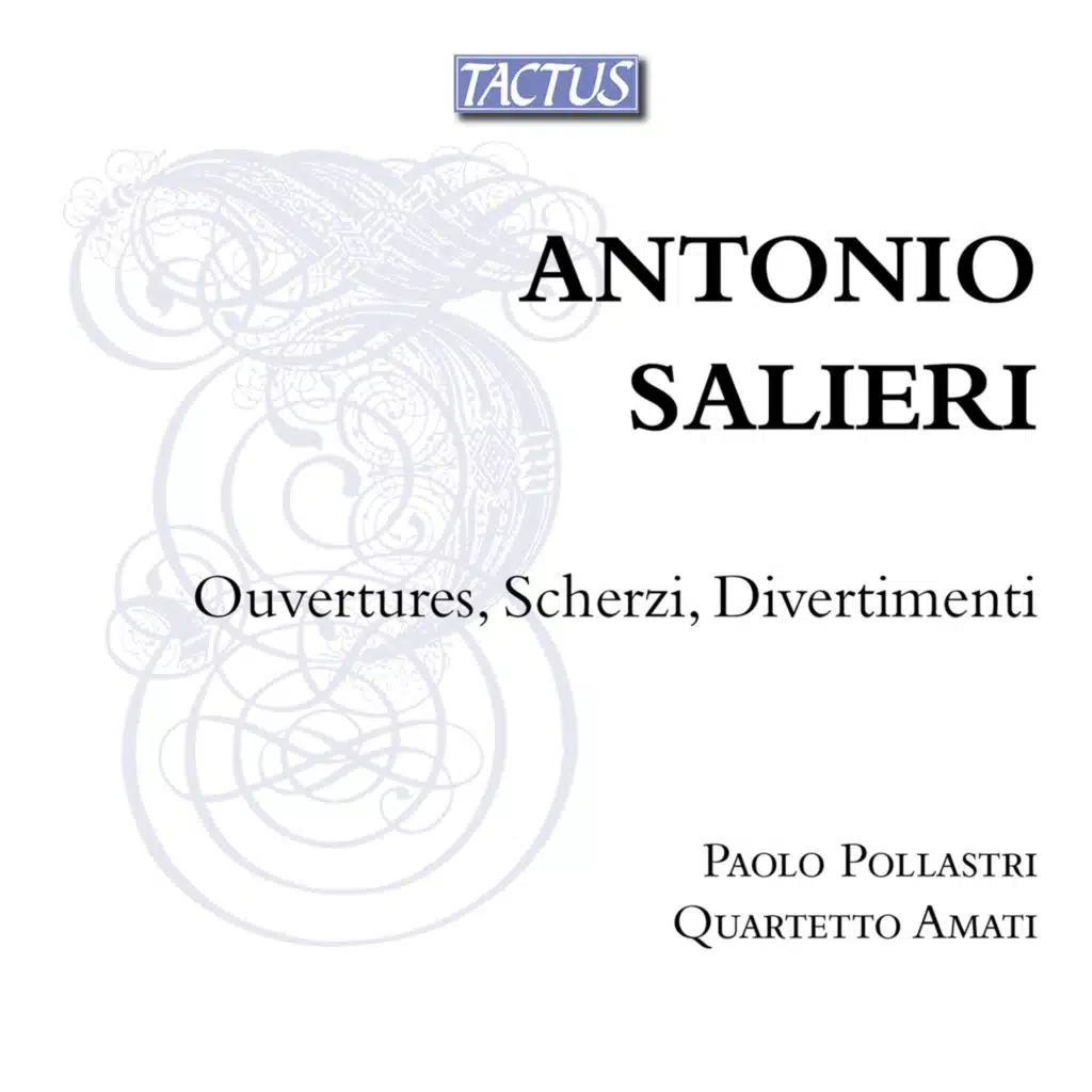 Salieri: Ouvertures, Scherzi & Divertimenti