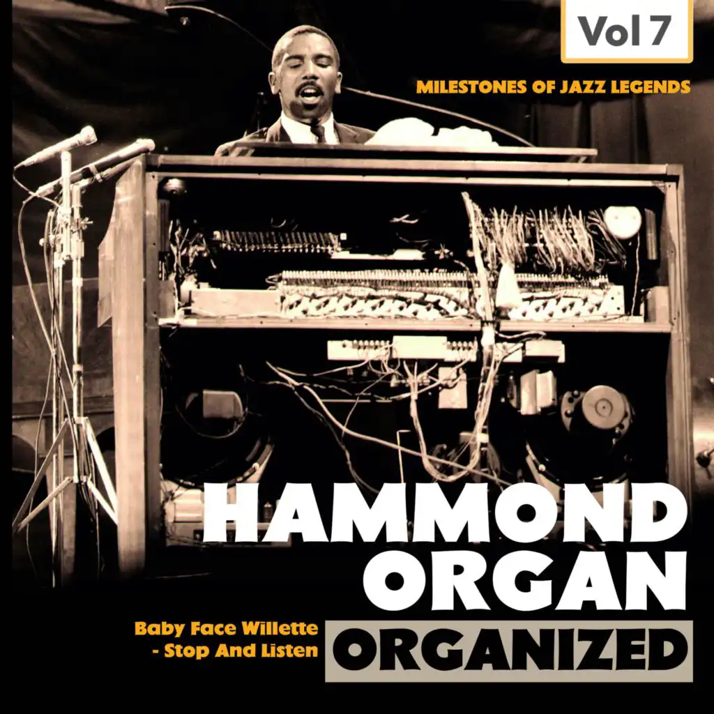 Milestones of Jazz Legends - Hammond Organ, Vol. 7