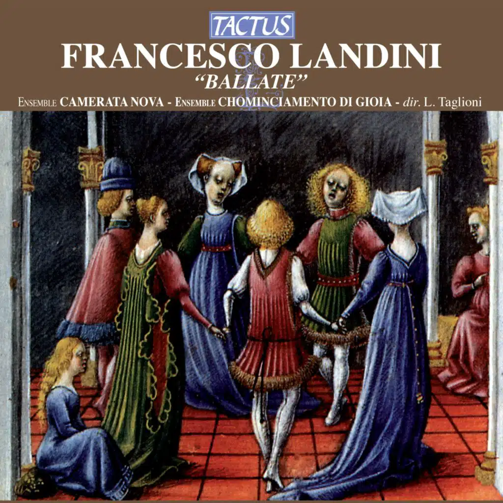 Camerata Nova, Ensemble Chominciamento di Gioia & Luigi Taglioni