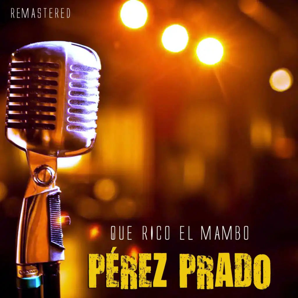 Qué rico el mambo (Remastered)