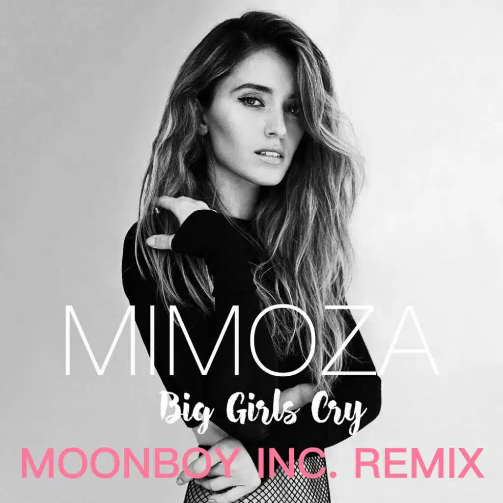 Big Girls Cry (Moonboy Inc. Remix)